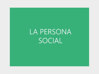 Sociologia: La persona social
