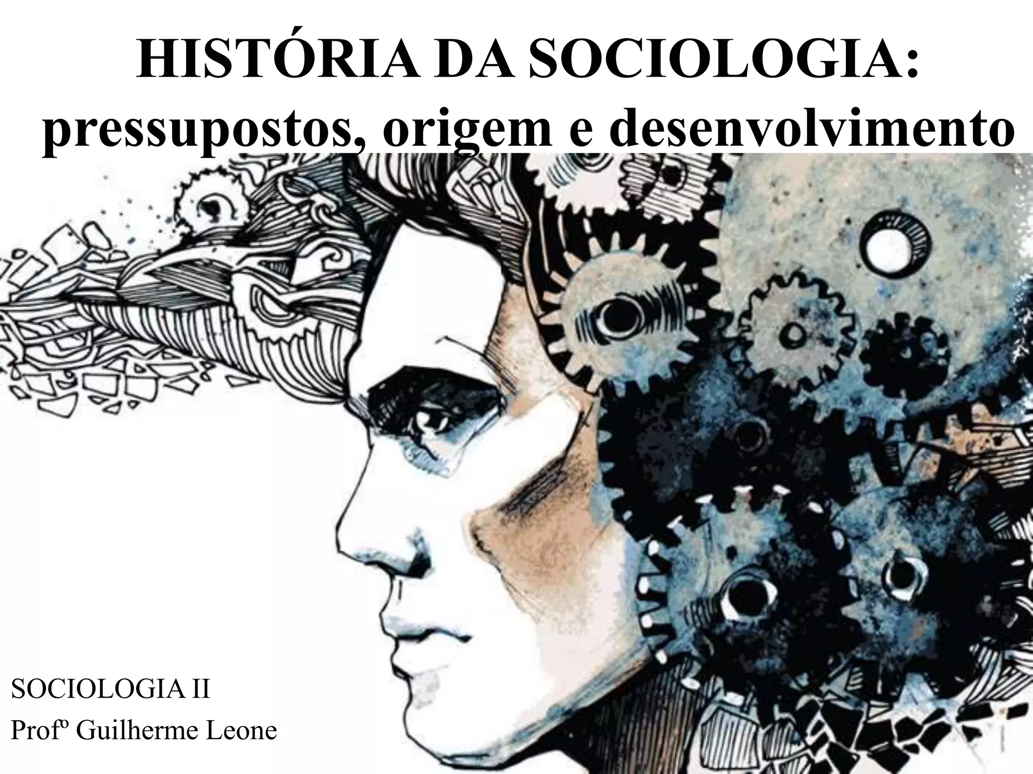 história da sociologia | PPTX