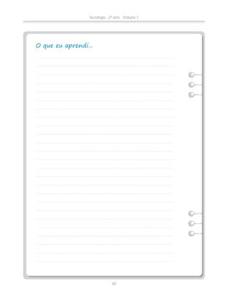 Sociologia - 2ª série - Volume 1
40
 