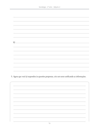 b)
Sociologia - 2ª série - Volume 2
16
 
