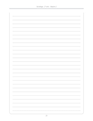 Sociologia - 2ª série - Volume 2
23
 