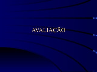 AVALIAÇÃO 