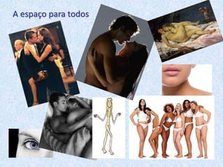 A espaço para todos 
 