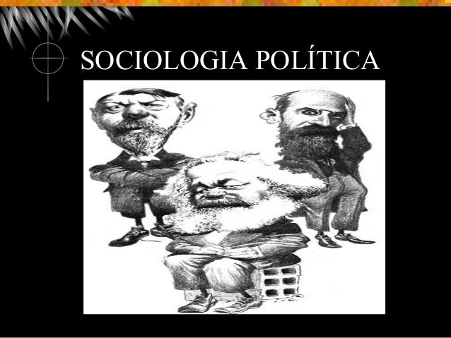 Resultado de imagen para sociología política