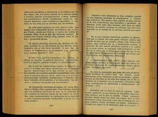 trario son duraderas y sobreviven a la cultura que les
dio origen. Así, las obras clásicas de la cultura griega
y romana, superan cronológicamente a estas respecti-
vas civilizaciones. Puede considerarse, según la con-
cepción platónica, como verdaderos arquetipos o mo-
delos de las cosas que se perciben por los sentidos.
En toda obra auténtica de arte, parece como que
palpita una inspiración divina* Recordemos que el pro-
pio Platón, enseñó que Dios es el centro del mundo in-
teligible, como lo es el Sol, del Universo sensible. El
trabajo del artista, cuando tiene calidad, tiene un há-
lito o proyección divina. -
El insigne sociólogo peruano, don Mariano H. Cor-
nejo, profesor de la Universidad de San Marcos, Lima,
considera que el arte debe descubrir "lo que hay de
Común, de fundamental, de permanente y de colectivo
en el proceso histórico". (95).
f •
El arte tiene muchas expresiones: La música, la
danza, la canción, la pintura, escultura^ arquitectura,
teatro y algunos autores incluyen el cinematógrafo.
En el arte se cultiva desde antaño, la simetría, el
ritmo y el color, que hacen deleitarnos con su contem-
plación. Encontramos en él, iSlás belleza, no solo cuan-
do coincide con nuestra personal sensibilidad, sino con
la de la sociedad que nos rodea. ¿Qué cosa es la belleza?
se^-preguntaba Alejandro Baumgarten, el filósofo ale-
mán, fundador de la estética, y se contestaba: "Lo per-
fecto o absoluto reconocido por los sentidos".
El distinguido sociólogo mexicano, Dr. Lucio Men-
dieta y Núñez (96) expresa que: "La emoción estética
que nos producen las obras de arte, es el resultado de
un complejo de factores dentro de los cuales se perfi-
lan, como fundamentales, la confluencia de la sociedad
y como elemento personal irreductible el genio del ar-
tista creador".
Adquiere valor intrínseco la obra artística, cuando
es una legítima.expresión de sentimientos o emocio-
nes colectivas. Tan pronto como alguien se pone enfren-
te de ella, experimenta una inmediata y agradable in-
fluencia. Como toda obra humana, éstá llena de signi-
ficación, de sentido, encierra un mensaje, que será com-
prendido en la medida de la emoción estética que susci-
te".
En el goce estético interviene también la admira-
ción por el artista. Por otra parte, siempre resulta más
grande la obra que su creador, porque este último está
sujeto, como hombre que es, a importantes errores o
defectos. En una selecta partitura musical o el cuadro
de un gran pintor, se conjugan admirablemente, el mé-
rito de la obra, con la fama de su autor. Es que en to-
da comunidad los creadores de trabajos que dejan ras-
tro o huella, son justamente estimados.
3.—SOCIOLOGIA DEL ARTE.—Para redactar este
tema hemos acudido al interesante libro del ilustre ca-
tedrático mexicano Dr. Lucio Mendieta y Núñez, intitu-
lado "Sociología del Arte".
He aquí la concepción que tiene del arte el distin-
guido sociólogo de nuestro país: "Así mirado, puede
definírsele como fenómeno social de intuición ' creado-
ra que se concreta en la obra del artista con el fin de
suscitar en el hombre y en la sociedad,'emociones esté-
ticas, sentimientos de admiración y sublimaciones co-
lectivas". (97).
Considera que la obra de arte no requiere expli-
cación posterior, ya que suscita de inmediato una emo-
ción estética, por lo que su estudio rebasa cualquier
método. Desde luego que tiene sus reglas, pero no son
suficientes todas ellas para crear por sí mismas un tra-
bajo artístico. Puede escribirse un soneto ajustándose
a todas las reglas de la literatura, pepo si se carece <••
 
