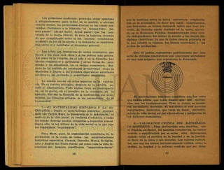Los gobiernos modernos, procuran obrar oportuna
y atingentemente para evitar en lo posible, o atenuar
cuando menos, los perniciosos efectos en las clases des-
validas. Pertenece a la Historia "el laissez-faire, lai-
ssez-passés" (dejad hacer, dejad pasar) que fue pos-
tulado de la teoría liberal. Se tuvo la ingenua creencia
de que compitiendo entre sí las fuerzas económicas,
mediante la ley de la oferta y la demanda, se equilibra-
ban entre sí y resultaba el bienestar general.
Las crisis son trastornos de orden económico, que
hacen a los ricos más ricos y a los pobres más pobres.
Así como en la religión, en el arte y en la filosofía, hay
épocas románticas y optimistas y otras llenas de pesi-
mismo y de desaliento, en el. campo económico, des-
pués de un período de acentuada prosperidad viene la
depresión y frente a las grandes esperanzas anteriores
sobreviene un profundo y avasallador desaliento.
Lo mismo sucede en otros aspectos de la existen-
cia. En el ámbito biológico, después de la. eufonía, su-
cede el abatimiento. Todo exceso tiene su contraparti-
da, en lo moral, en el derecho, en la economía,; .eá la
historia. Por eso la filosofía de la moderación que acon-
sejaron los filósofos griegos, es ley permanente de la
humanidad.
5.—EL MATERIALISMO HISTORICO Y LA SO-
CIOLOGIA.—Según el materialismo histórico, preconi-
zado por Carlos Marx, la Economía es la substancia, la
materia de la vida social, su realidad verdadera, y todas
las demás ciencias quedan relegadas a segundos planos
Según ella, la ley última de la vida social es la que rige
los fenómenos "económicos".
Para Marx, pues, la organización económica de la
producción es la causa de todas las manifestaciones
históricas especiales. Ciencia, Derecho, Moral, Religión,
Arte y Reglas del Trato Social, así como toda la vida in-
telectual del hombre constituyen "superestructuras"
que se modelan sobre la única estructura originaria,
que es la económica, es decir son capas superpuestas,
que descansan en última instancia, sobre una base ma-
terial. El Derecho queda fundado en la teoría marxis
ta, en la Economía Política, desapareciendo como cien-
cia independiente. Lo mismo le sucede a las demás dis-
ciplinas científicas, ya que la única ciencia primaria es
la que estudia la riqueza, los bienes materiales y los
modos de producción.
Esto se podría representar gráficamente por una
serie de círculos concéntricos que convergen alrrededor
de uno más pequeño que representa la Economía:
El materialismo histórico considera que las cosas
que tienen precio, que valen dinero, que son mercan-
cías, son las fundamentales. Todo lo demás es acceso-
rio, secundario, derivado. El marxismo es una doctrina
materialista, dialéctica, que trata de basar exclusiva-
mente la vida social en las alternativas y peripecias de
los factores económicos.
g.—VALORACION CRITICA DEL MATERIALIS-
CO HISTORICO.—Pasa inadvertido esta doctrina, que
la riqueza, el dinero, los factores económicos, no tienen
sentido o significación por sí solos, sino únicamente
cuando están al servicio de la bondad y de la justicia,
es decir de la ética y del derecho. Los valores cultura-
les, que son los únicos intrínsecamente válidos, como la
verdad, la bondad y la belleza, tendrán que ser siem-
 