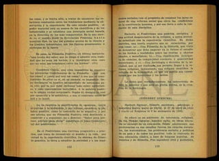 las cosas, y se limita sólo, a tratar de encontrar las re-
laciones constantes entre los fenómenos mediante la ob-
servación y la experiencia. En este estado positivo, el
poder material está en manos de los científicos y de los
industriales y se establece una jerarquía social basada
en la dirección de los más competentes. Es lo que suce-
de en el mundo desde la Revolución Francesa h a s t a
nuestros días, en que los grandes genios de la ciencia y
los grandes industriales, son las figuras prominentes o
centrales de la época.
Es pues, la Filosofía Positiva, en última instancia,
"una teoría del saber que se niega a admitir otra reali-
dad que no sean los hechos, y a investigar' otra cosa
que no sean las relaciones entre los hechos". (31)
Consideró "Comte, que eran imposibles de resolver
las preguntas tradicionales de la Filosofía: ¿qué son
las cosas? y ¿para qué son las cosas? o sea que el cono-
cimiento de ellas en sí, en su esencia, es imposible. De-
be declararse el hombre incapacitado de antemano pa-
ra ello, por lo que debe rechazar todo saber apriorísti-
co, y toda especulación metafísica. A la palabra positi-
vo le asigna varias acepciones. Según él, designa lo real
por oposición a lo quimérico, o sea el contraste entre lo
útil y lo inútil.
Le da también la significación de oposición entre
la certeza y la indecisión, y por último, considera la pa-
labra positivo, como lo contrario de lo negativo, y por
eso afirma que su Filosofía Positiva está destinada a
construir y a organizar, no a destruir. "Saber para pre-
veer, preveer para obrar" constituye el lema fundamen-
tal del positivismo.
Es el Positivismo una doctrina pragmática o prác-
tica, qué trata de reconstruir el mundo y la vida, por
virtud de la experiencia científica. Su sistema de filóso-
fo práctico, lo lleva a estudiar la sociedad y a los fenó-
menos sociales,"con el propósito de emplear las leyes en
favor de una reforma social que eleve las condiciones
de la convivencia humana, y por eso lleva a cabo la fun-
dación de esta disciplina.
Encierra el Positivismo una posición escéptica y
una actitud despreciativa de la religión, a quien preten-
de substituir con la experiencia científica. Es dicha
doctrina, una teoría orgánica que se caracteriza por
tres cosas: a).—Una Filosofía de la Historia, que trata
de demostrar que debe imperar en lo futuro el estudio
de los hechos o realidades sobre las teorías u objetos
ideales, o metafísicos; b).—Una clasificación jerárqui-
ca de ciencias, de complejidad creciente y generalidad
decreciente; y c).—Una Sociología o doctrina de la so-
ciedad, que al ser realizádsenos permite llegar a la re-
forma religiosa, instaurando una religión científica: la
religión de la humanidad, en que los santos son substi-
tuidos por los inventores y los sabios.
Lo único que verdaderamente ha sobrevivido de
todo lo anterior y que será su gloria eterna, es la crea-
ción de la Sociología.
( H E R B E R T S P E N C E R )
Herbert Spencer, filósofo, sociólogo, psicólogo y
moralista inglés, nació en Derby, el 27 de abril de 1820
y murió en Brighton el 8 de diciembre de 1903.
Se educó en un ambiente de tolerancia religiosa.
Su tío, Tomás Spencer, hombre culto, de ideas libera-
les se encargó de su educación. Desde adolescente sus
preferencias en sus estudios fueron las ciencias natura-
les, las matemáticas, los problemas sociales y políticos
de su país y de todos los pueblos: todo lo contrario de
una educación clásica, a base de lenguas muertas, de
retórica y de filosofía. Fue ingeniero civil y periodista,
 
