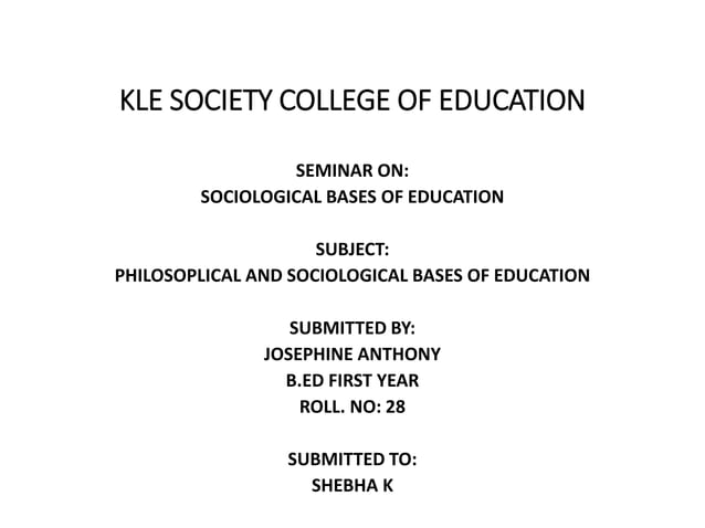 SOCIOLOGICAL BASES OF EDUCATION PPT visual data 6