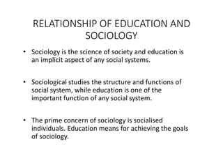 SOCIOLOGICAL BASES OF EDUCATION PPT visual data 7