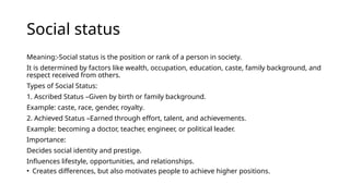Social Statuses Examples sociological foundations of education.pptx
