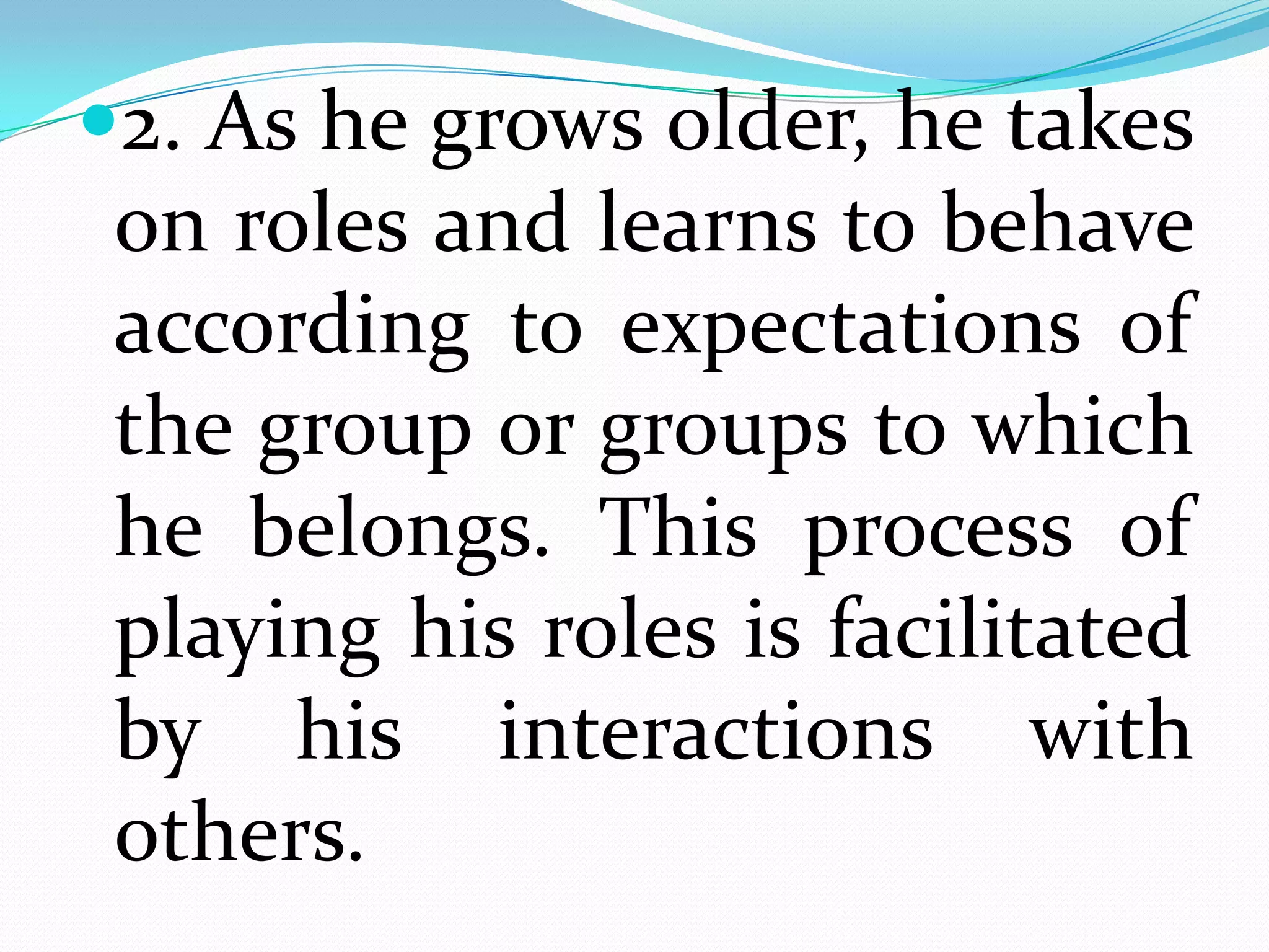 Sociological Foundations of Education--Sociology and the Socialization Process