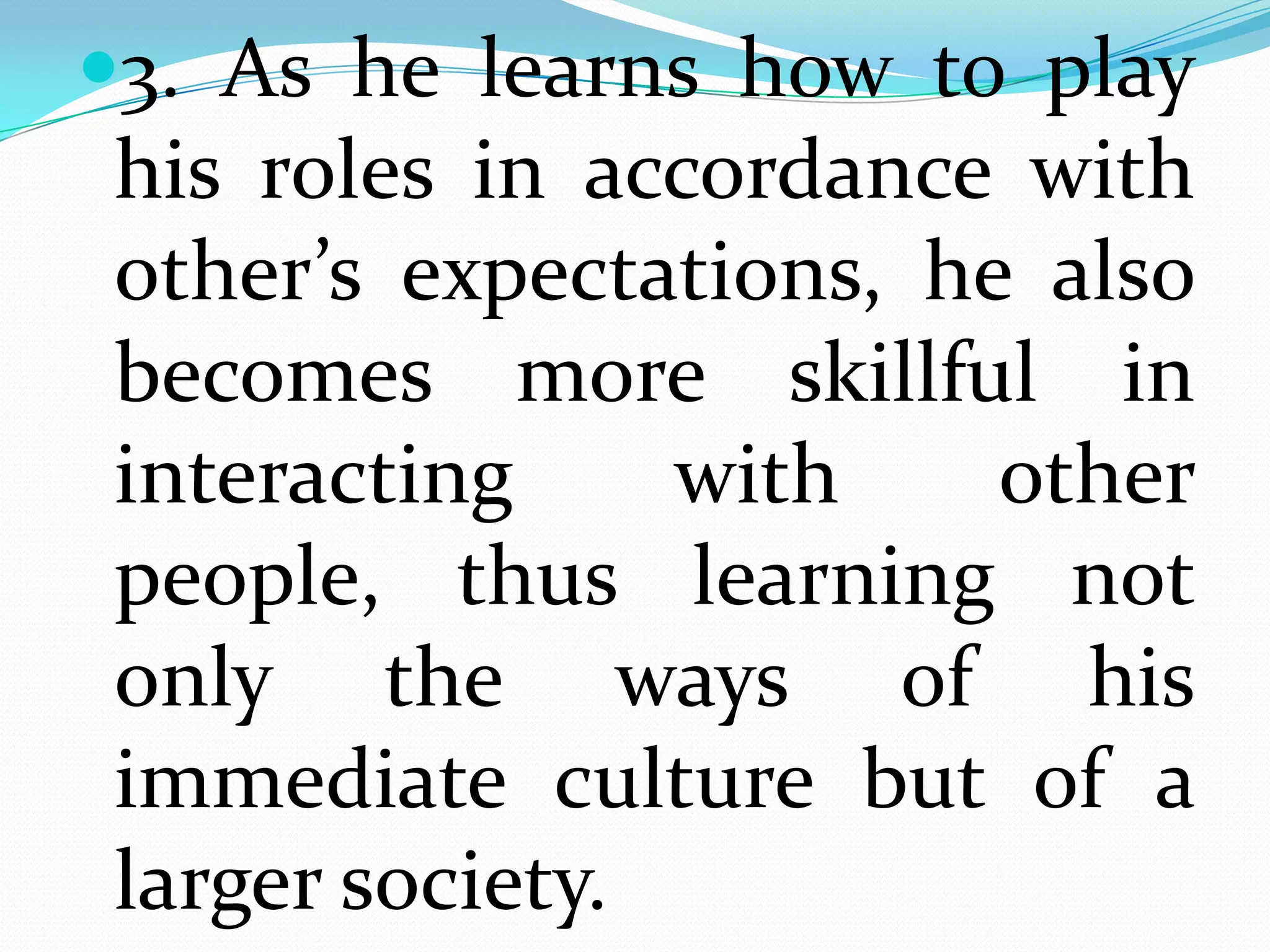 Sociological Foundations of Education--Sociology and the Socialization Process