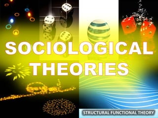 STRUCTURAL FUNCTIONAL THEORY
 