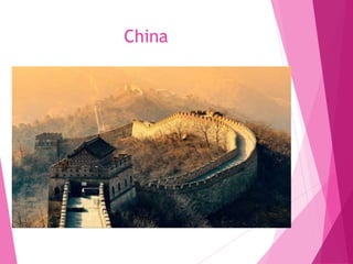 China
 