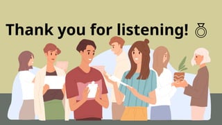 Thank you for listening! 
 