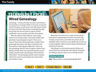 The Family
Original Content Copyright © Holt McDougal. Additions and changes to the original content are the responsibility of the instructor.
 