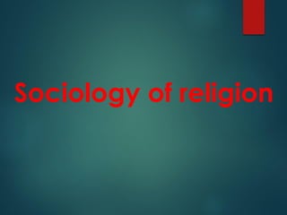 Sociology of religion
 