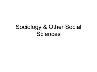 Sociology & Other Social Sciences 