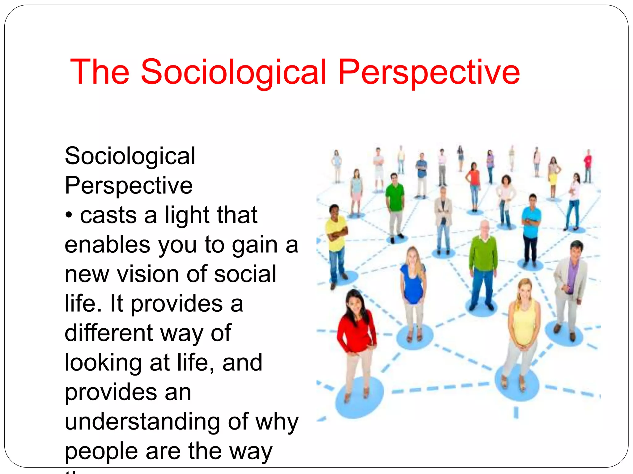 The Nature and Scope of Sociology | PPTX