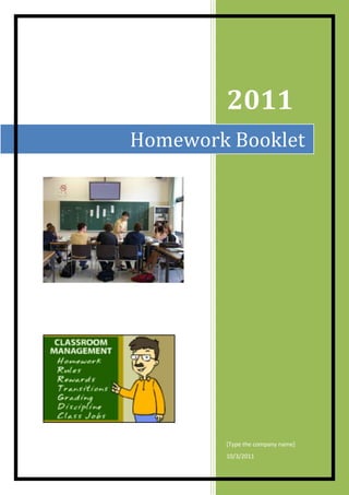 2011
Homework Booklet




        [Type the company name]
        10/3/2011
 
