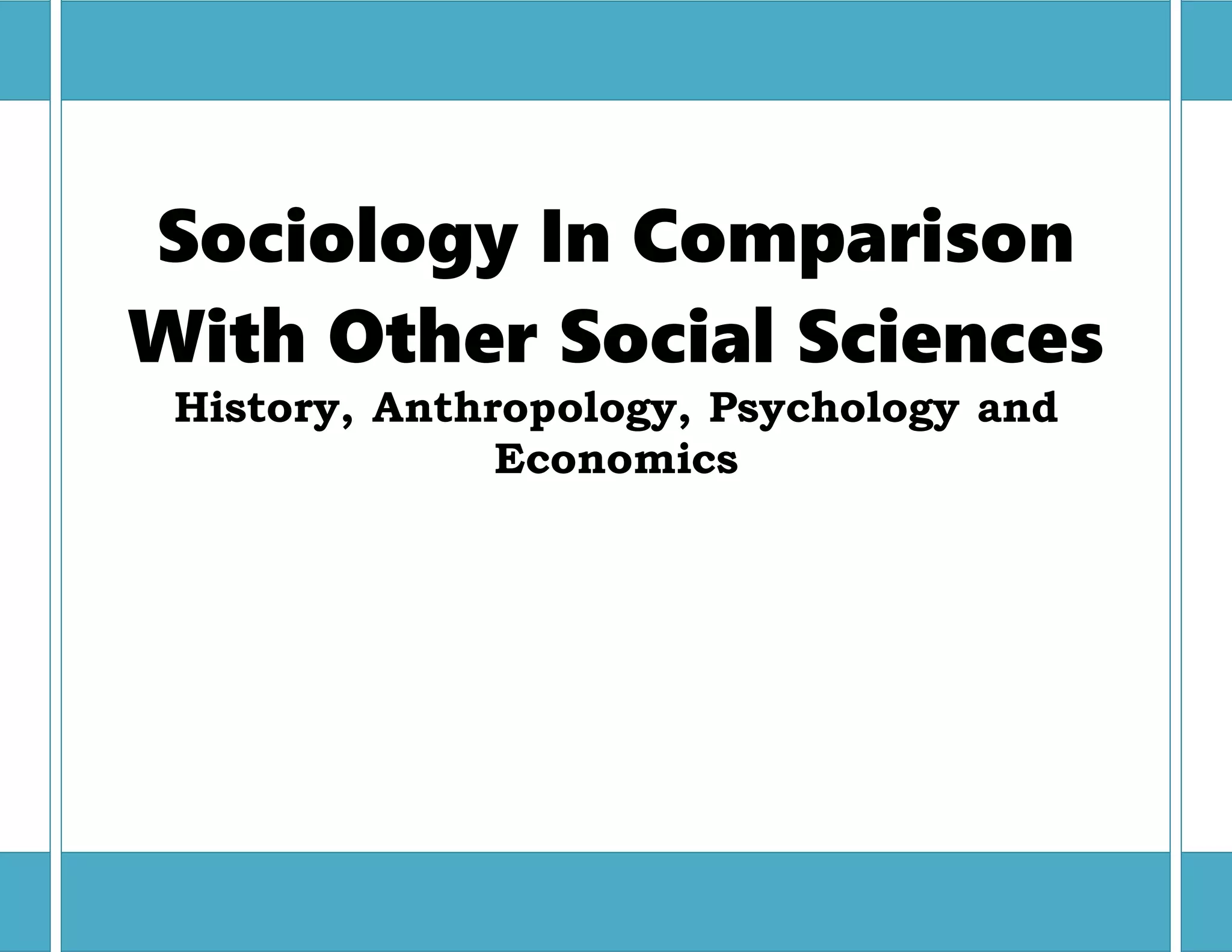 Sociology in comparison with other social sciences | DOCX