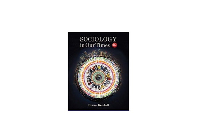 Sociology In Our Times The Essentials 11th Edition Ebook 71+ Pages Solution [1.9mb] - Latest Update 