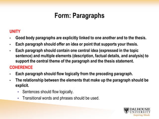 The Elements of a Good PaperContent and FormContent  includes the context, ideas, concepts, theories, analysis, and evidence that you present.Adhering to the key features of academic writing, your arguments should be made clearly and linearly, the links should be made explicit, and the language should be formal and accurate.