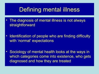 Sociology of health and illness wk 22 mental health | PPT