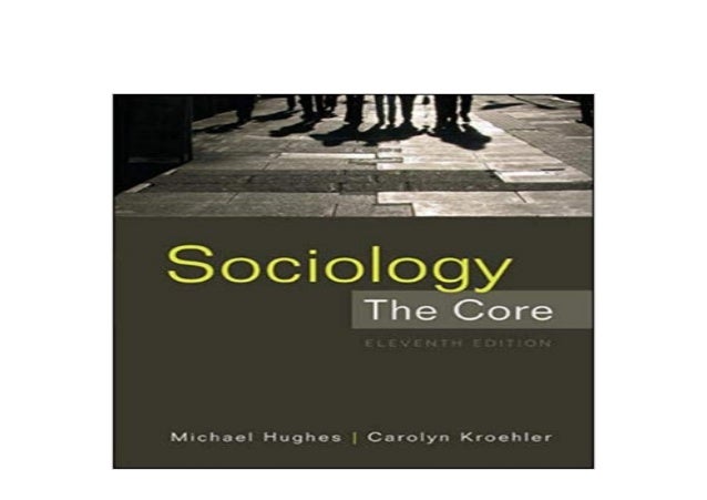 paperback Sociology The Core 11th Edition 11th Edition ([Read]_onl…