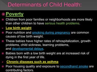 Socio medical determinants of child health | PPTX
