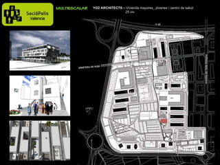 YO2 ARCHITECTS –  Vivienda mayores_ jóvenes / centro de salud   25 viv. 