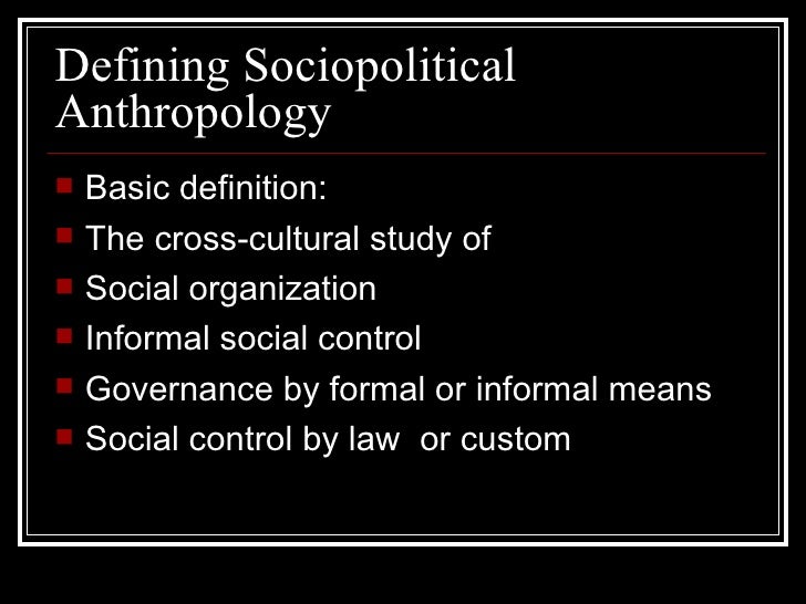 Sociopolitical Anthropology