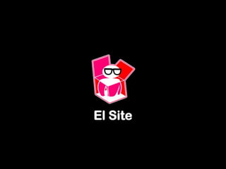 El Site
 