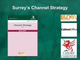 Surrey’s Channel Strategy 
