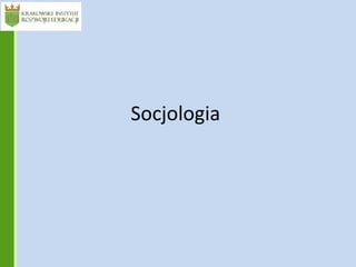 Socjologia
 