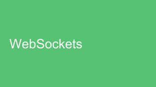 WebSockets
 