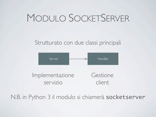 socket e SocketServer: il framework per i server Internet in Python | PDF