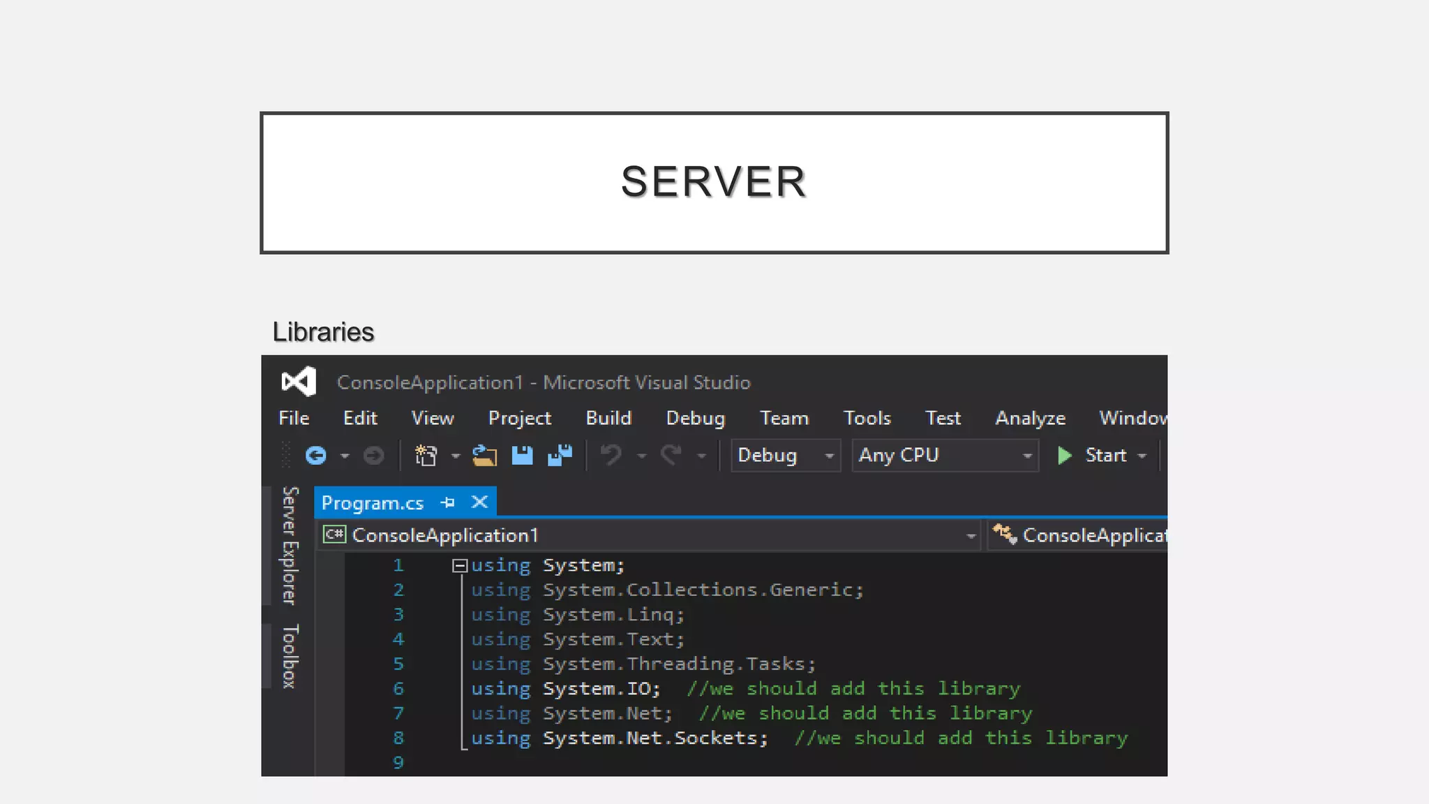 SERVER
Libraries
 