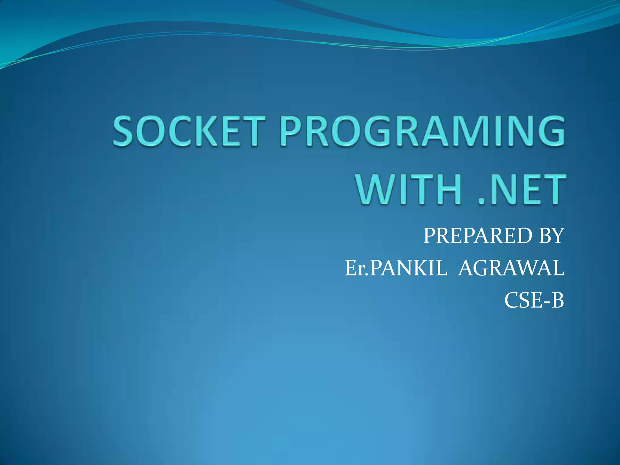 Socket programing | PPTX