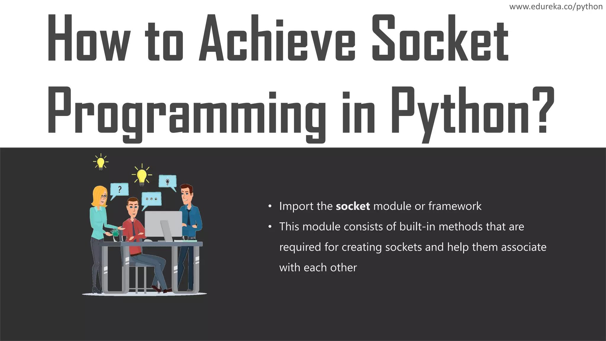What is Socket Programming in Python | Edureka | PPT