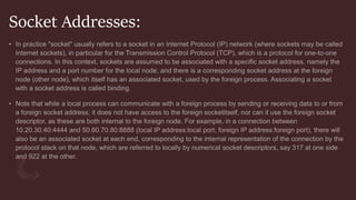 Socket Addresses:
 