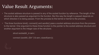 Value Result Arguments:
 