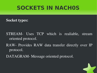 SOCKETS IN NACH0S ,[object Object]