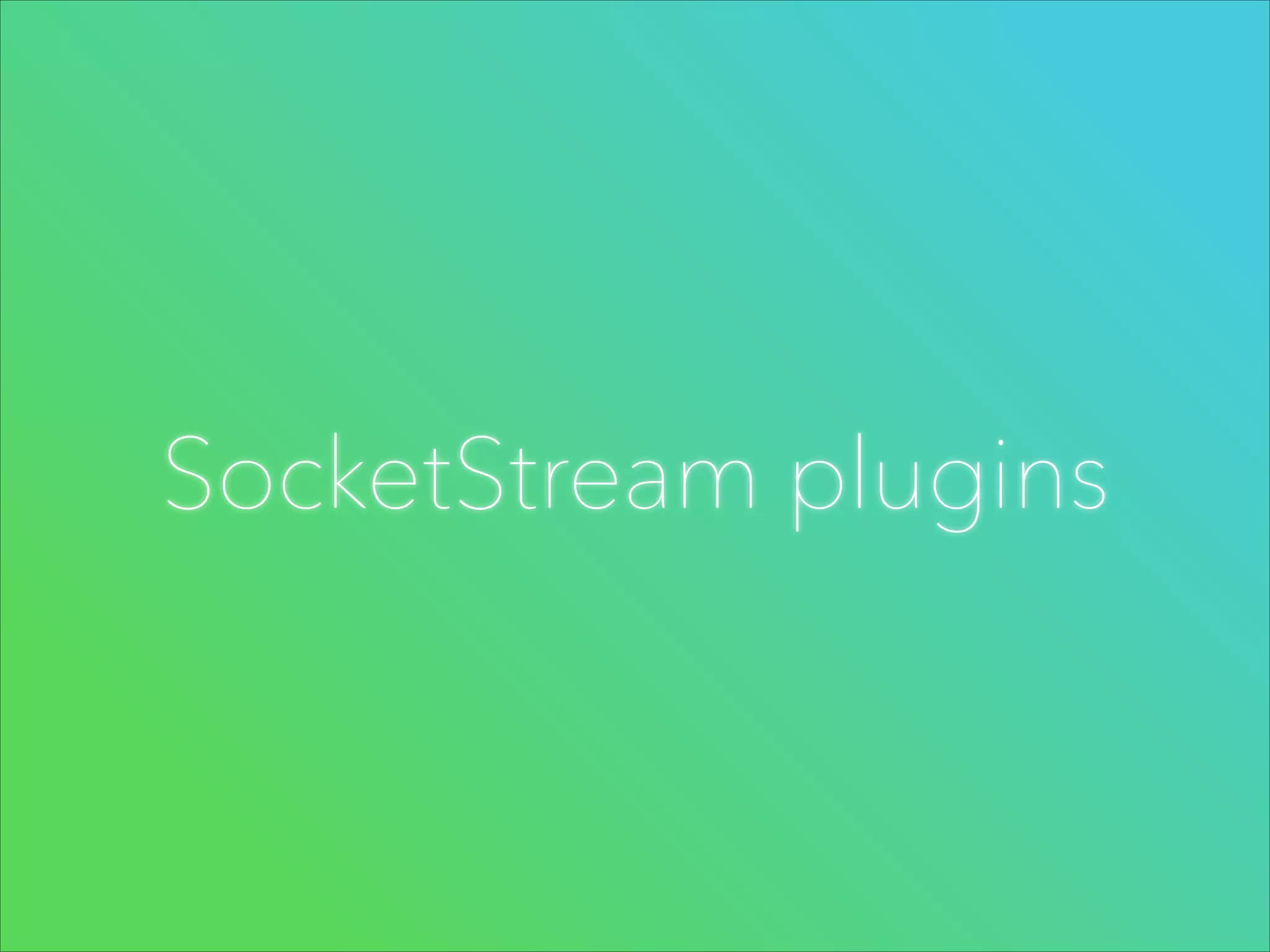 SocketStream plugins

 
