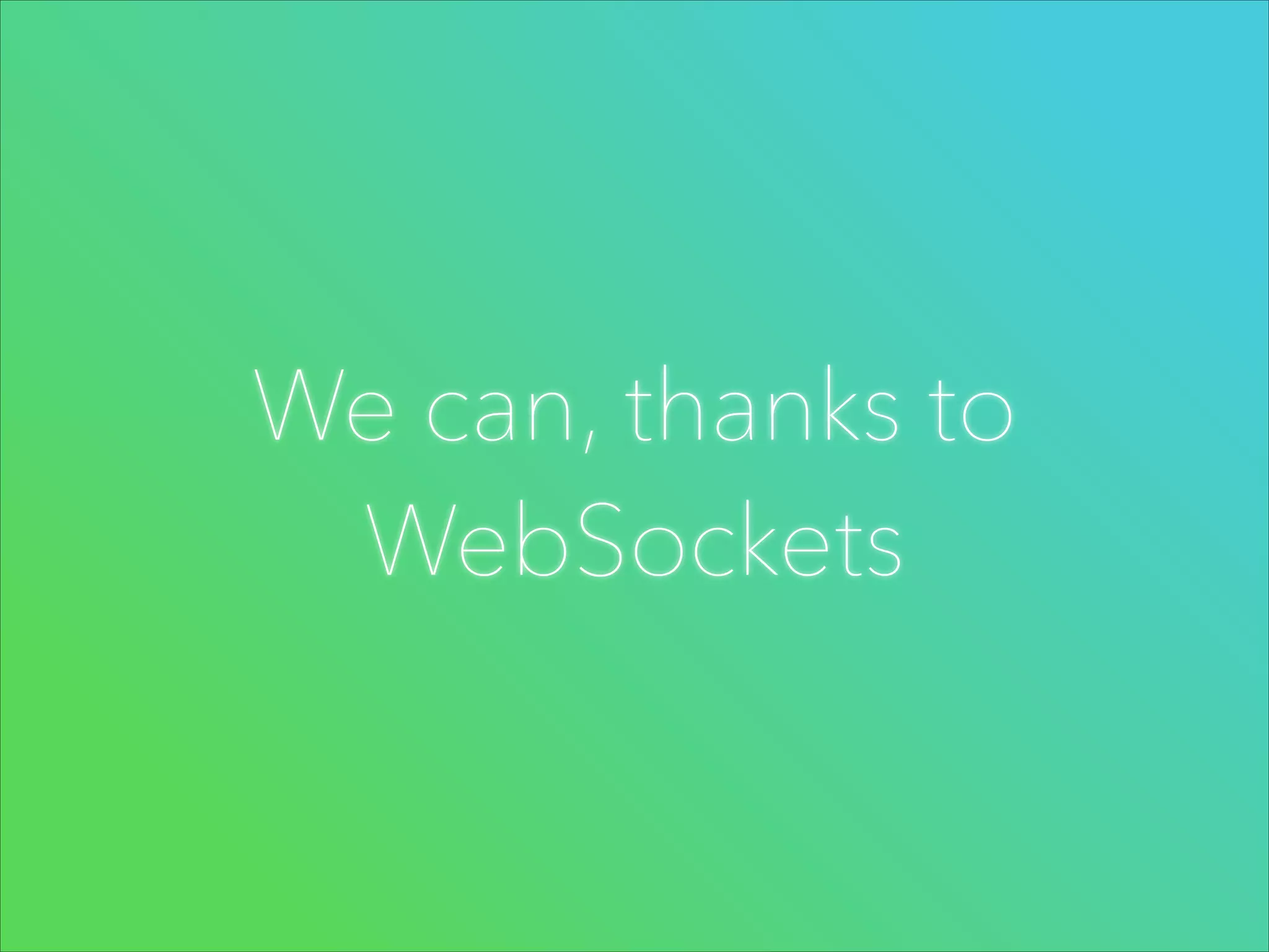 We can, thanks to
WebSockets

 