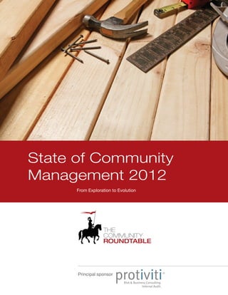 State of Community
Management 2012
      From Exploration to Evolution




      Principal sponsor
 
