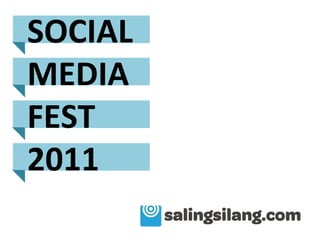 SOCIAL MEDIA FEST 2011 