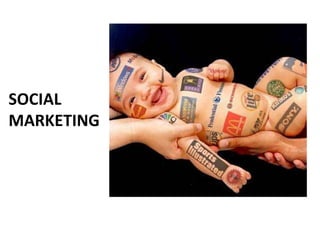 What Social Marketing is Not?
• Not social advertising
• Not driven by organizational expert’s agendas
• Not promotion or ...