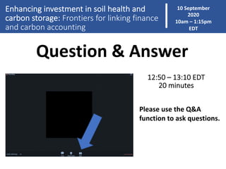 Enhancing investment in soil health and carbon storage: Frontiers for linking finance and carbon accounting