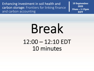 Enhancing investment in soil health and carbon storage: Frontiers for linking finance and carbon accounting